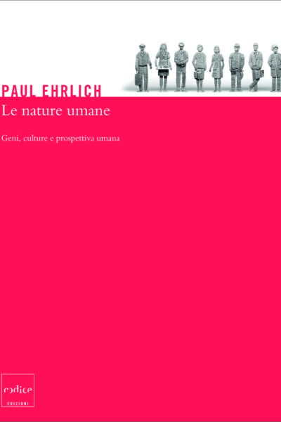"Le nature umane" di Paul R. Ehrlich