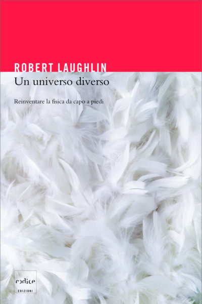 "Un universo diverso" di Robert Laughlin