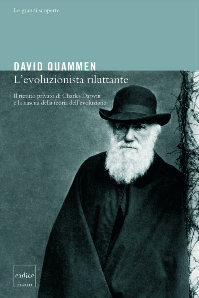 "L'evoluzionista riluttante" di David Quammen